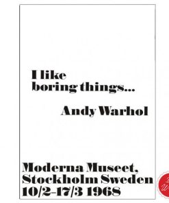 Alternative view of Andy Warhol Poster „I like boring things“ – 2. Wahl