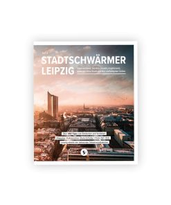 Stadtschwärmer Leipzig Teil 2